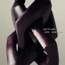 Port Of Notes - Joint