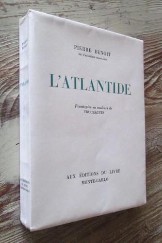 Pierre benoit l atlantide - -, l'atlantide