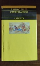 F. Mario Fales - L'impero Assiro - 2001 Editori Laterza