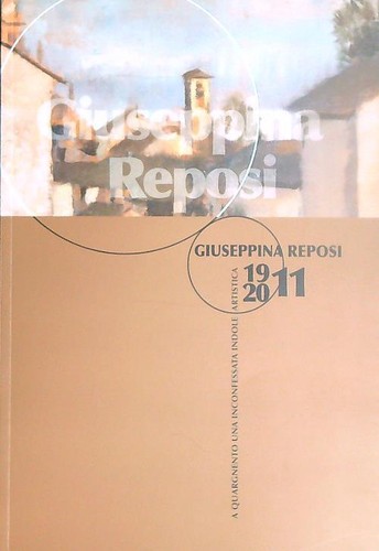 Giuseppina reposi 1911 - 1911-2011., a