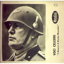 Benito Mussolini - "I Discorsi