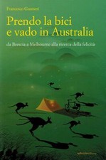 Prendo la bici e vado in