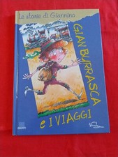 GIAN BURRASCA E I VIAGGI - Le storie di Giannino - Ed. Giunti