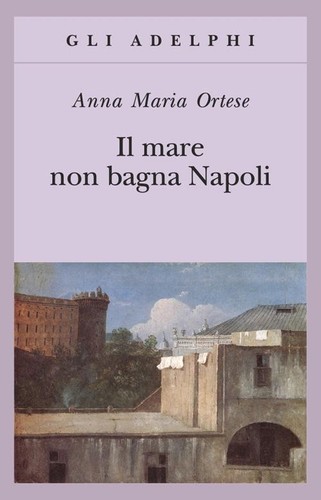 Mare non bagna napoli - il,