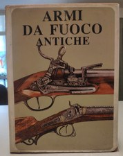 ARMI DA FUOCO ANTICHE -