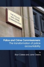 Bryn Caless Jane Owens Police and Crime Commissioners (Tascabile)