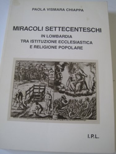 Miracoli settecenteschi - miracoli,