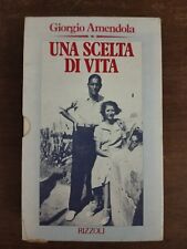 UN'ISOLA/UNA SCELTA DI VITA GIORGIO AMENDOLA 1980 RIZZOLI DUE LIBRI