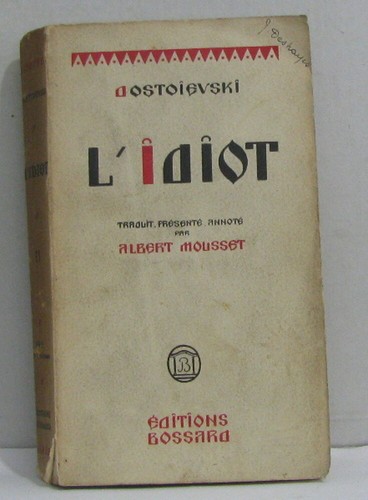 Idiot dostoievski etat - l'idiot,