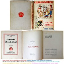 A. Nizza, R. Morbelli, A. Bioletto: I 4 Moschettieri - Pizzi & Pizio Ed. 1936