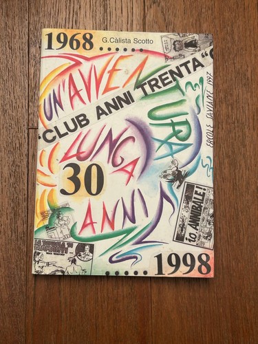 Club anni trenta 1968 1998 - trenta, 1968-1998