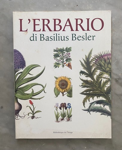 Erbario basilius besler - l´erbario, di