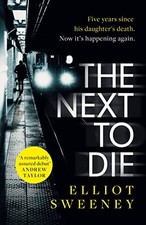The Next to Die: the must-read