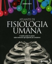 LIBRO ATLANTE DI FISIOLOGIA