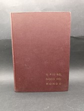 Libro Il pi� bel gioco del mondo prima edizione 1955