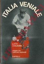 GOLDONI Luca - Italia veniale. Viaggio fra i peccati nazionali.