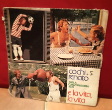 COCHI E RENATO - E LA VITA, LA
