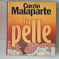 Curzio Malaparte - La pelle