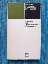 L'ECONOMIA DELLA CRISI   Lucio Villari - PBE 1980.  V1