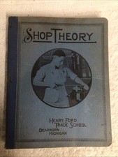 1941 Shop Theory Henry Ford