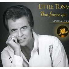 CD LITTLE TONY " NON FINISCE