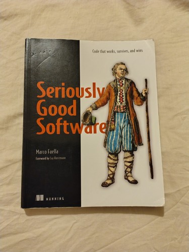 Seriously good software code - seriously,