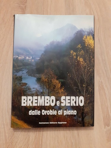 Brembo serio dalle - serio-dalle, orobie