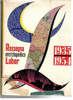 Rassegna enciclopedica labor - rassegna,