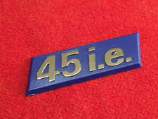 FIAT 45 IE LOGO ORIGINALE SIGLA EMBLEMA FREGIO STEMMA SCRITTA TARGHETTA BADGE