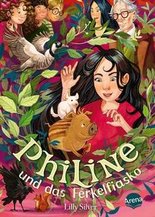 Philine und das - , ferkelfiasko