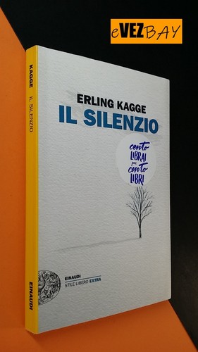 Silenzio erling kagge - il,