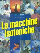 LE MACCHINE ISOTONICHE DARDEN ELLINGTON GRUPPO FUTURA 1997 I LIBRI DI FITNESS