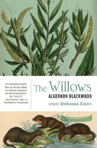 Algernon blackwood the willows - algernon,
