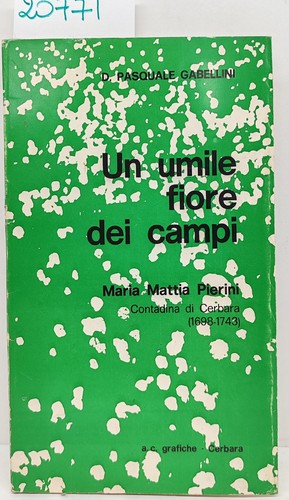 Gabellini un umile fiore - gabellini,