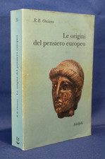 Onians, Le origini del pensiero europeo intorno... Adelphi 1998. Lorenzo Perilli