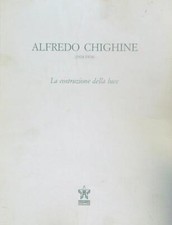 ALFREDO CHIGHINE 1914-1974. LA