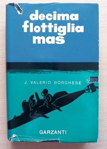 Decima flottiglia mas - decima,