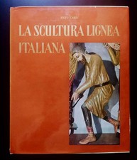 Enzo Carli-La scultura lignea