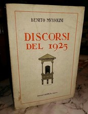 Benito Mussolini Discorsi del