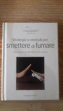 Strategie e metodi per smettere di fumare LIBRO  Olga Passera