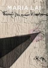 Maria Lai. Tenendo per mano