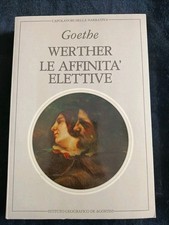 GOETHE - WERTHER LE AFFINITÀ