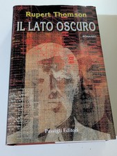 RUPERT THOMSON Il Lato Oscuro