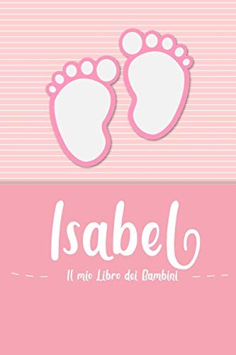Isabel il mio - mio, libro