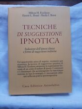Tecniche Di Suggestione Ipnotiva Di Milton H. Erickson Ernest L. Rossi-...