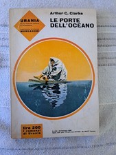 Urania 373 - Le Porte dell'Oceano - Arthur C. Clarke - Buono