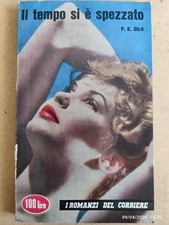 Philip K. Dick IL TEMPO SI È