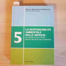 LA RESPONSABILITA' AMBIENTALE DELLE IMPRESE CON CD - SERGIO D'ANGELO - ARS