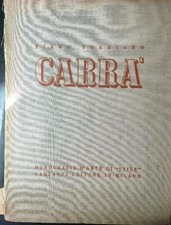 CARRA'  TORRIANO PIERO GARZANTI 1942 MONOGRAFIE D'ARTE DI STILE