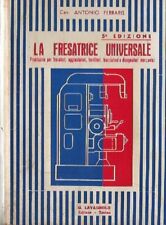 FRESATRICE UNIVERSALE PRONTUARIO TORNITORI DISEGNATORI LAVAGNOLO 1934